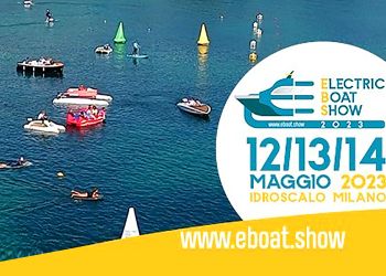 Idroscalo di Milano: 12-13-14-maggio 2023 seconda edizione del EBS-Electric Boat Show 