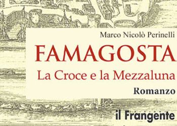 Marco Nicolò Perinelli - Famagosta - La Croce e la Mezzaluna