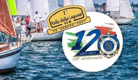 1° Rally della Laguna SUD - 120° Anniversario Lega Navale Italiana