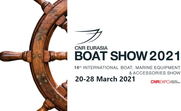 CNR Eurasia Boat Show - Istanbul, 20-28 marzo 2021 