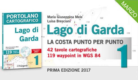 M.G. Mele - L. Bresciani - Lago di Garda - Portolano cartografico 1