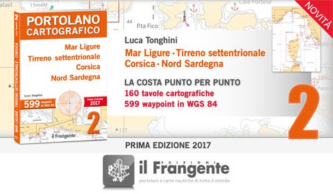 Luca Tonghini - Portolano Cartografico  2 - Mar Ligure, Tirreno settentrionale, Corsica, Nord Sardegna