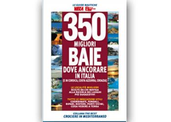 Quali sono le 350 migliori baie dove ancorare in Italia?