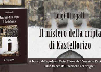 Luigi Ottogalli - Il mistero della cripta di Kastellorizo 