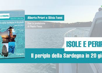 Alberto Priori e Silvia Fanni - Il periplo della Sardegna in 20 giorni