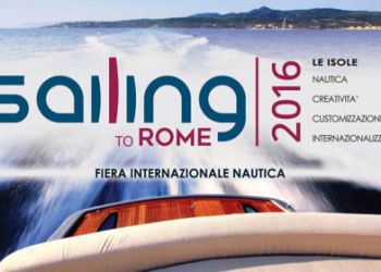 Sailing to Rome: prima Fiera Internazionale dell'economia del mare a Fiumicino dal 12 al 16 ottobbre 2016