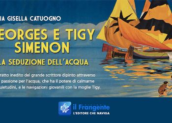 Maria Gisella Catuogno - Georges e Tigy Simenon La seduzione dell'acqua