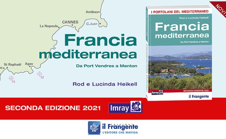 Rod e Lucinda Heikell - I portolani del Mediterraneo - Francia mediterranea