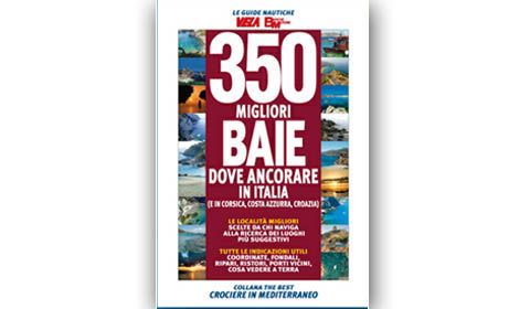 Quali sono le 350 migliori baie dove ancorare in Italia?