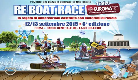Re Boat Race: l’evento più pazzo e colorato di fine estate - Roma 12 e 13 settembre 2015