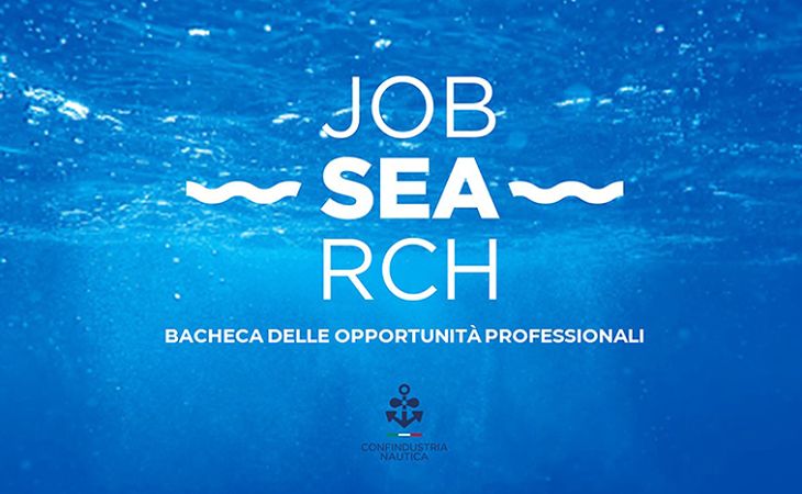 Confindustria Nautica presenta JobSearch la nuova bacheca delle opportunità professionali