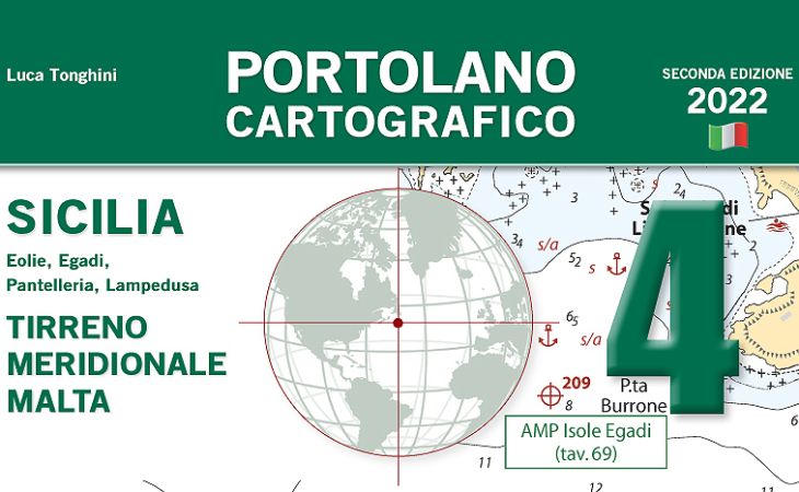 Luca Tonghini - Portolano Cartografico 4: SICILIA - Tirreno Meridionale MALTA