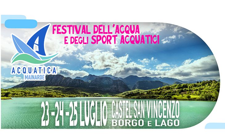 Acquatica - Mainarde 2021 Festival dell’acqua e degli sport acquatici in Molise 23 - 24 - 25 luglio