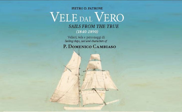 Pietro D. Patrone - Vele dal Vero - Sails from the true (1840-1890)