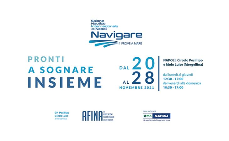 34° Navigare - Salone Nautico Internazionale di Napoli - 20 -28 novembre 2021