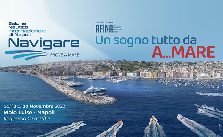 Navigare: il Salone Nautico Internazionale di Napoli al molo Luise di Mergellina dal 12 al 20 novembre
