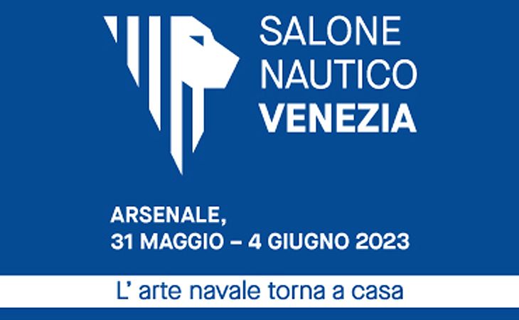 Salone Nautico Venezia 2023, Arsenale, dal 31 maggio al 4 giugno