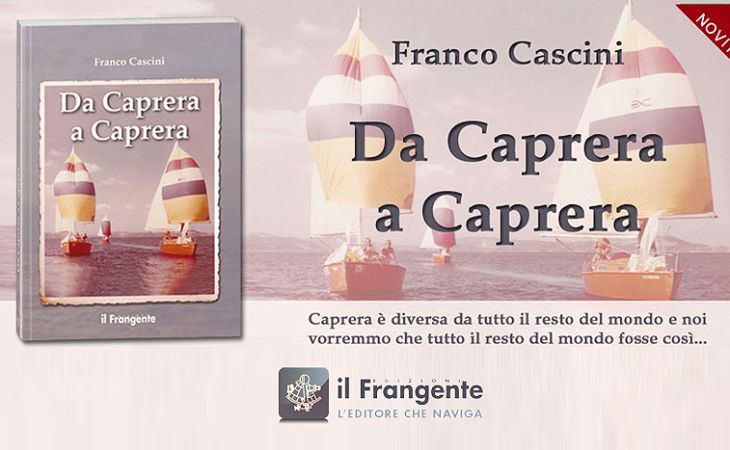 Franco Cascini - Da Caprera a Caprera 