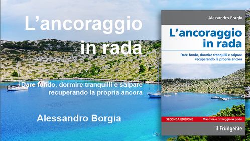 Alessandro Borgia - Ancoraggio in rada - Manovre e ormeggio in porto 